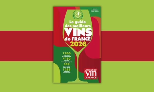 Guide des meilleurs vins de France 2026